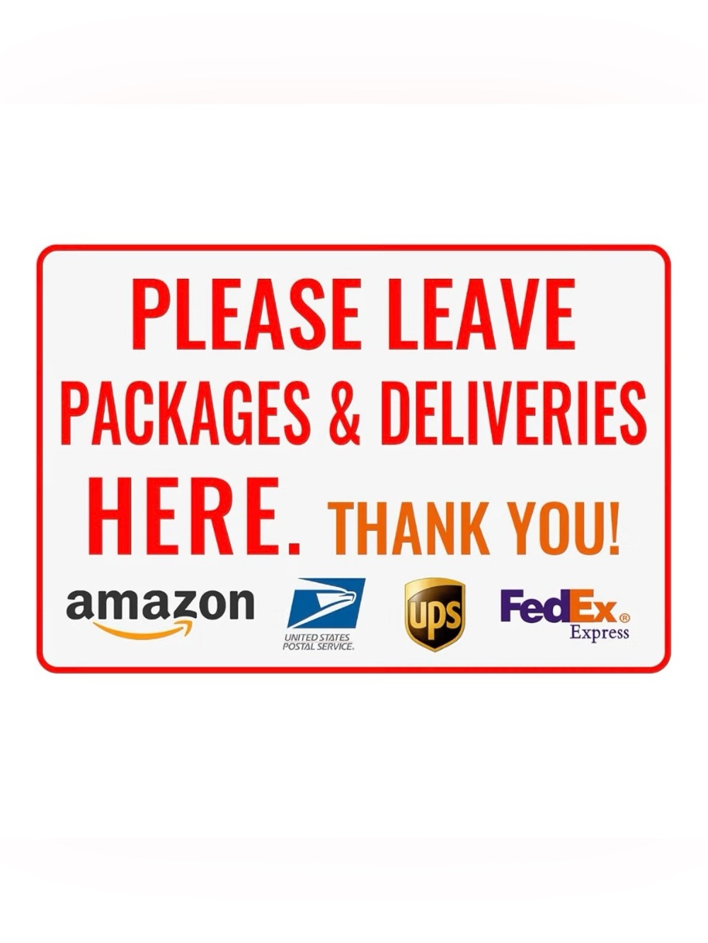 📦 Please Leave Packages & Deliveries Here Outdoor Sign 12” x 8” - NWT 🛍️